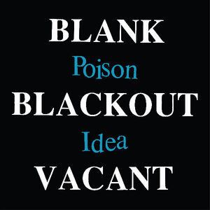 Blank Blackout Vacant [Explicit Content]