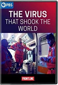 FRONTLINE: The Virus That Shook The World