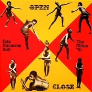 Open & Close , Fela Kuti