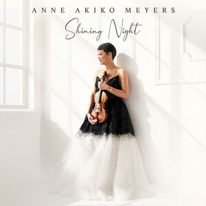 Shining Night , Anne Akiko Meyers