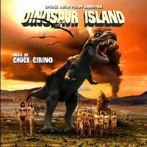Chuck Cirino Dinosaur Island: Original Motion Picture Soundtrack on WOW HD  IE