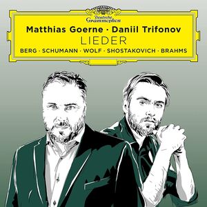 Lieder (Berg, Schumann, Wolf, Shostakovich, Brahm) , Matthias Goerne