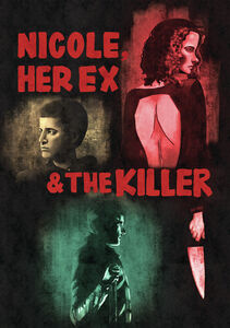 Nicole, her Ex & the Killer , Traci Lords