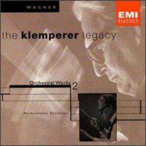 Conducts Wagner-Orch Works Vol , Otto Klemperer
