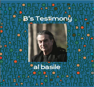 B's Testimony , Al Basile