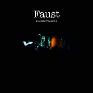 Momentaufnahme II , Faust
