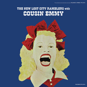 The New Lost City Ramblers With Cousin Emmy , The New Lost City Ramblers