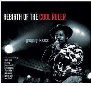 Rebirth Of The Cool Ruler , Gregory Isaacs
