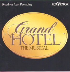 Grand Hotel /  O.C.R. , Original Broadway Cast