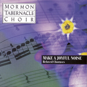Beloved Choruses , Mormon Tabernacle Choir
