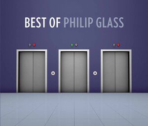 Best of Philip Glass , Philip Glass