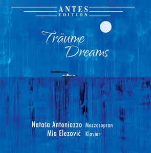 Traume - Dreams , Natasa Antoniazzo