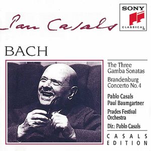 Gamba Sonatas /  Brandenburg Concerto 4 , J.S. Bach