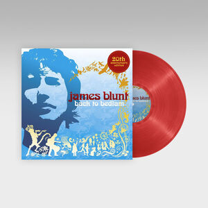 Back To Bedlam      (20th Anniversary Edition) , James Blunt