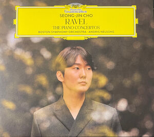Ravel: The Piano Concertos , Cho Seong-Jin