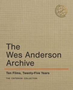 The Wes Anderson Archive: Ten Films, Twenty-Five Years