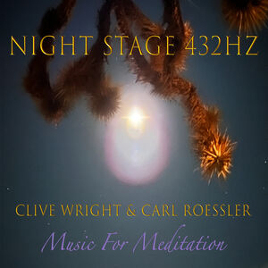Nightstage 432 Hz , Clive Wright