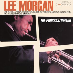 The Procrastinator (Blue Note Classic Vinyl Edition) , Lee Morgan