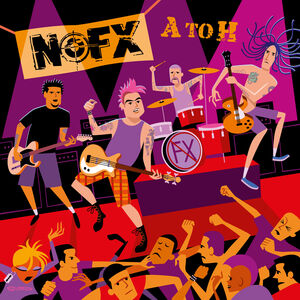 A to H , NOFX