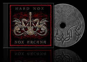 Hard Nox , Nox Arcana