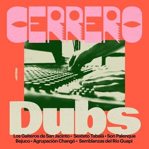 Cerrero Dubs , Various Artists