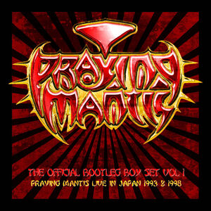 Official Bootleg Box Set Vol 1: Live In Japan 1993 & 1998 [Import] , Praying Mantis