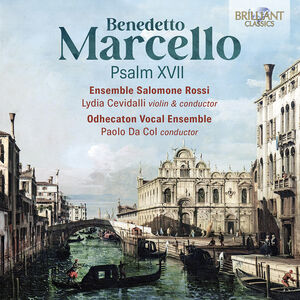 Marcello: Psalm XVII , Ensemble Salomone Rossi
