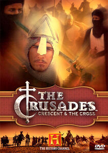 The Crusades: Crescent & the Cross