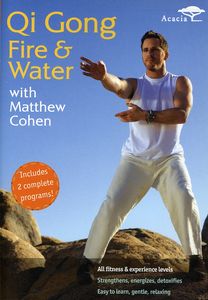 Qi Gong Fire and Water