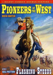 Rediscovered Silent Classics: Pioneers of West