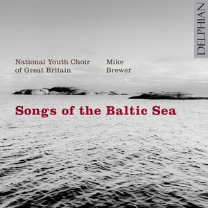 Songs of the Baltic Sea , Mike Brewer