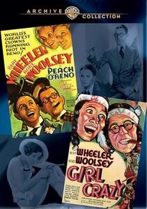 Wheeler and Woolsey Double Feature:Peach O'Reno / Girl Crazy , Bert Wheeler