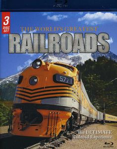 The World's Greatest Railroads