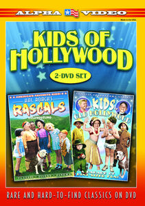 Kids of Hollywood: Hal Roachs Rascals /  Kids of Old Hollywood