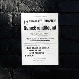 Nowadays Pressure , Namebrandsound