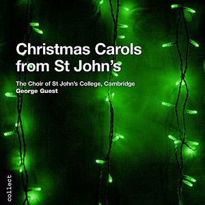 Christmas Carols from St John's , George Guest