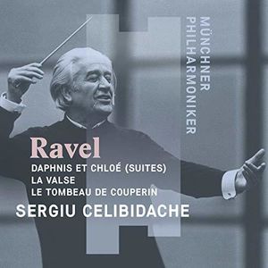 Maurice Ravel: Daphnis Et Chloe (suites) La Valse