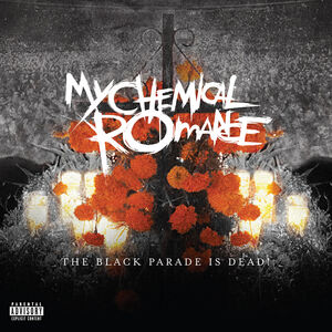 Black Parade Is Dead , My Chemical Romance