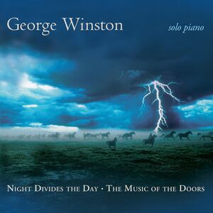 Night Divides The Day: The Music Of The Doors , George Winston