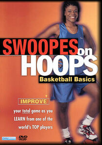 Swoopes On Hoops Beginners Basketball Basics