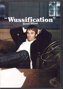 Brad Stine Wussification