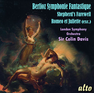 Berlioz: Symphonie Fantastique/ Shepherds' Farewell/ Romeo & Juliet (exc)
