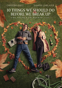 10 Things We Should Do Before We Break Up , Christina Ricci