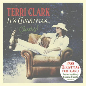 It's Christmas...Cheers! , Terri Clark