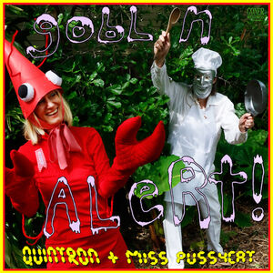 Goblin Alert , Quintron and Miss Pussycat