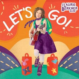 Let's Go! , Laurie Berkner