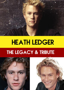 Heath Ledger: The Legacy & Tribute