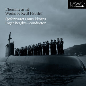 L'homme Arme , Sjoforsvarets Musikkorps Bergby