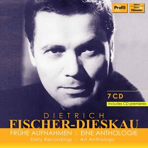 Early Recordings: Anthology , Dietrich Fischer-Dieskau