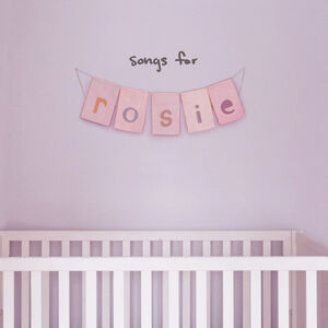Songs For Rosie , Christina Perri